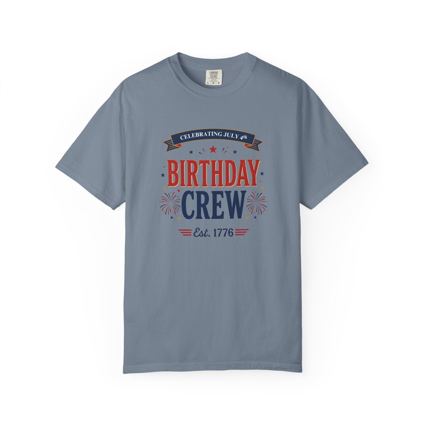 Birthday Crew T-Shirt — Patriotic Celebration Tee, 4th of July Shirt, Independence Day Gift