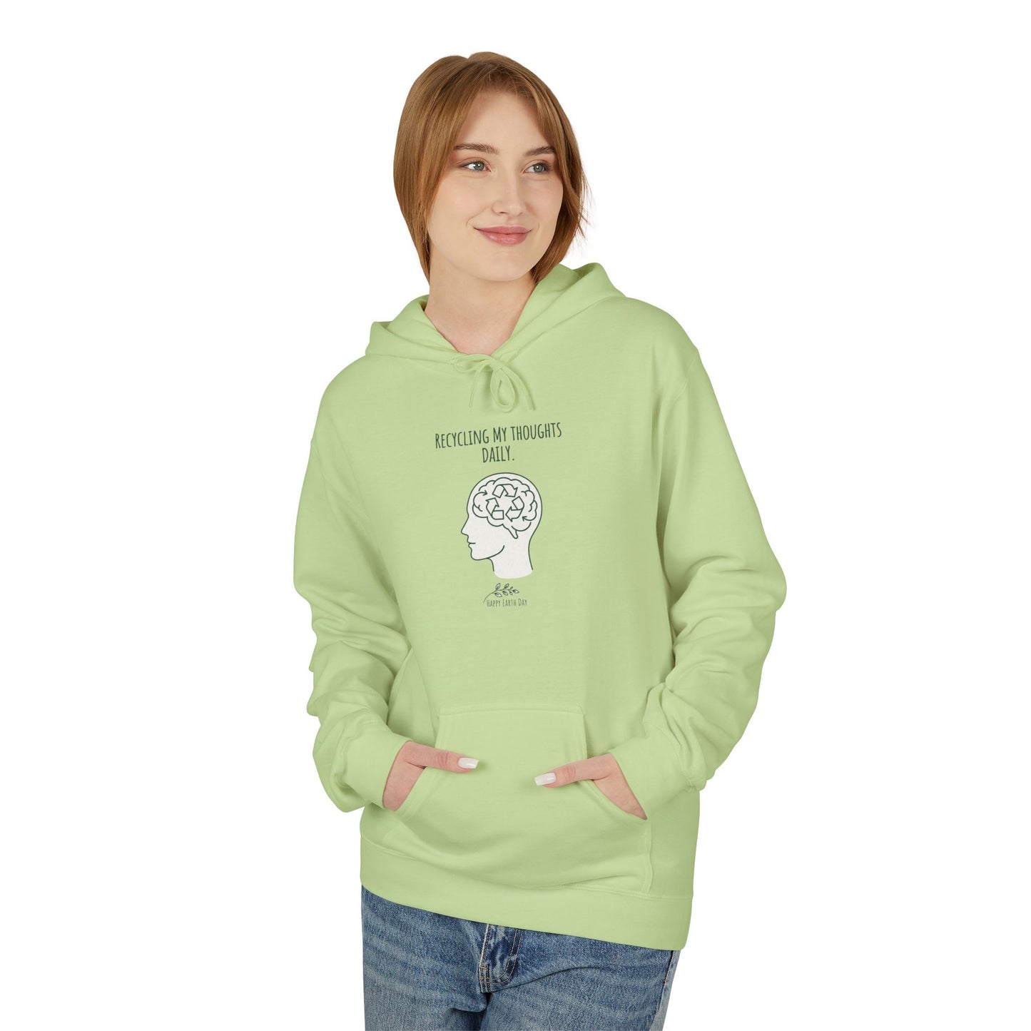 Recycling My Thoughts Daily Hoodie – Earth Day Mental Health Sweatshirt | Eco Mindfulness Unisex Hoodie | Minimal Green Aesthetic