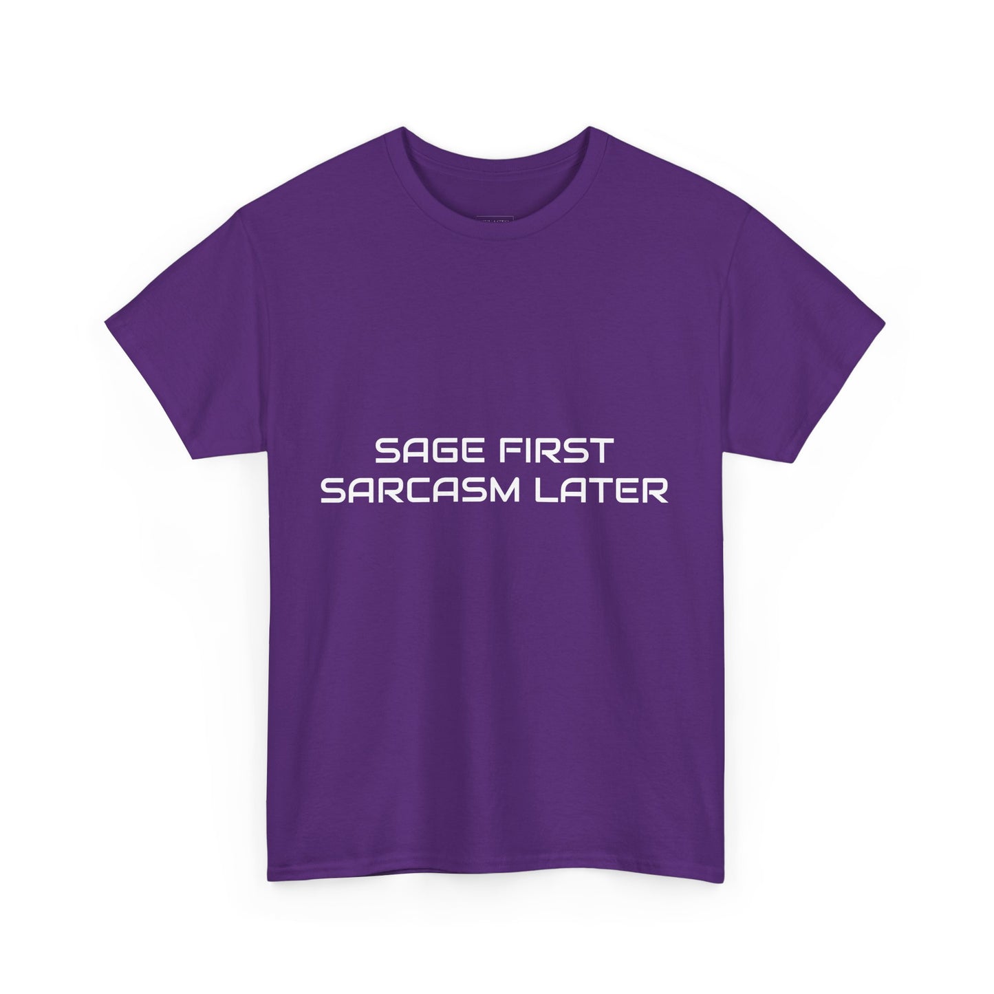 Sage First Sarcasm Later Tee, Funny Unisex T-Shirt, Sarcastic Humor Apparel