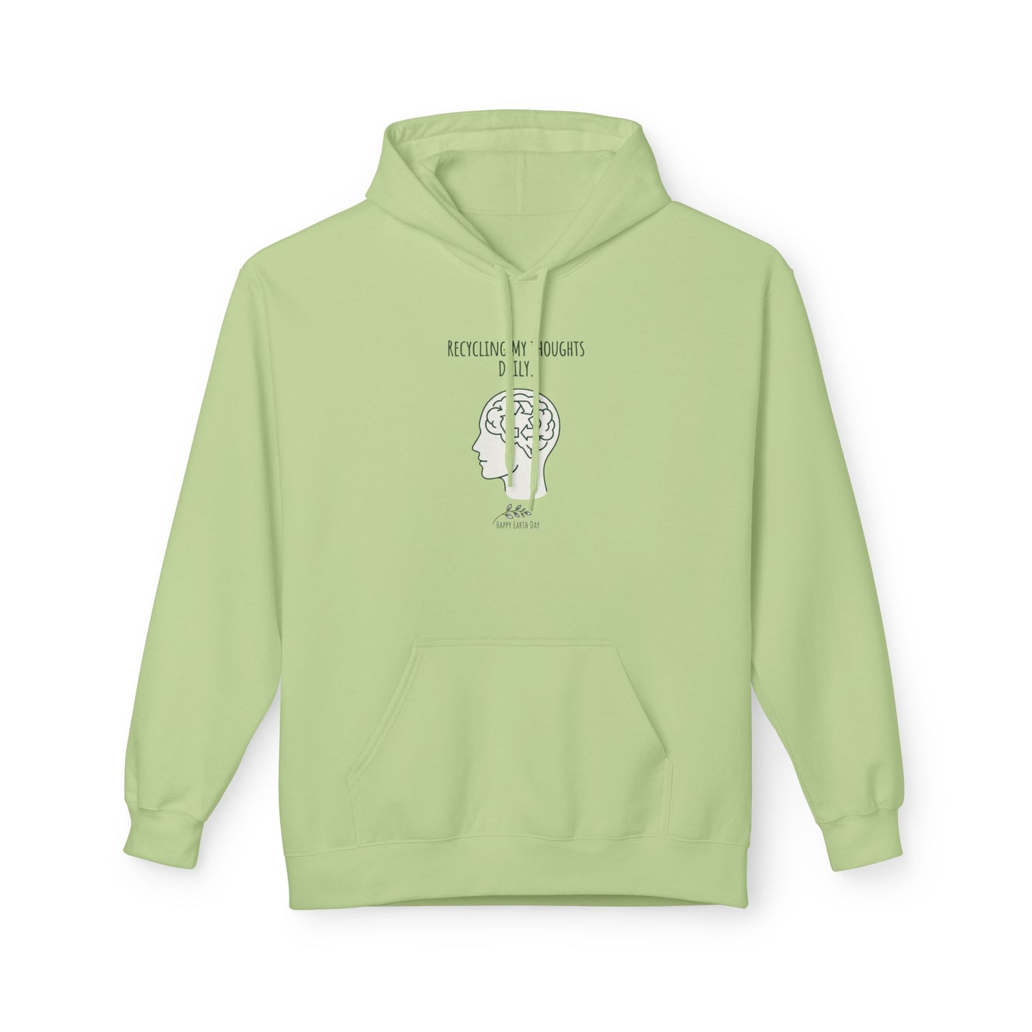 Recycling My Thoughts Daily Hoodie – Earth Day Mental Health Sweatshirt | Eco Mindfulness Unisex Hoodie | Minimal Green Aesthetic