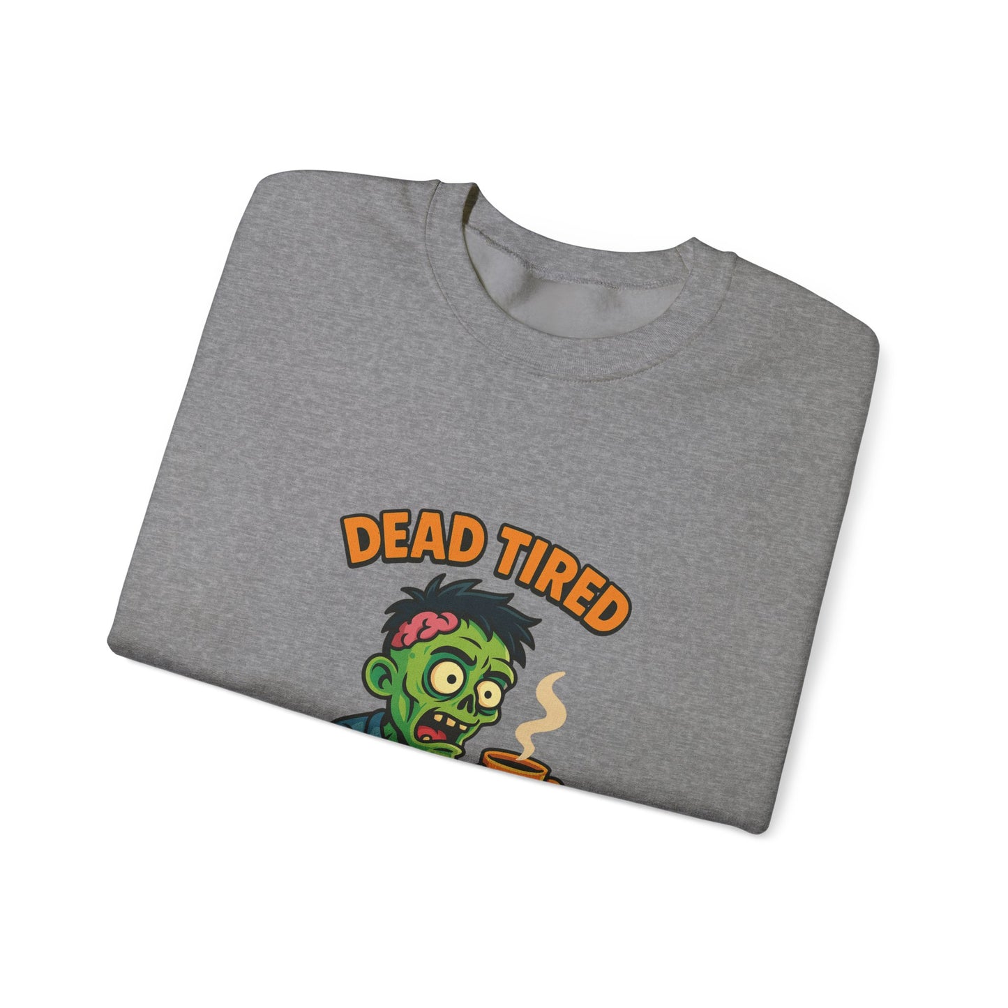 Dead Tired Zombie Sweatshirt, Funny Halloween Crewneck, Spooky Season Apparel