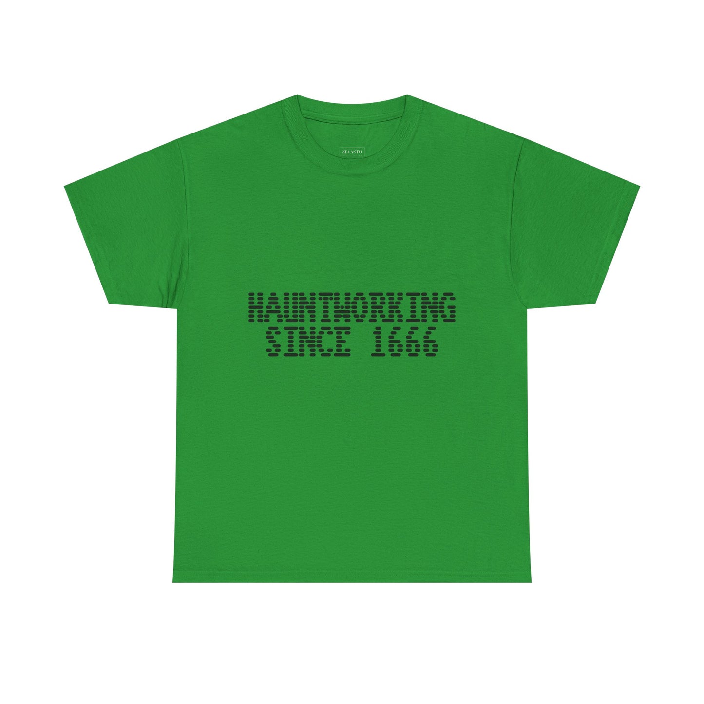 Hauntworking Since 1666-Cotton Tee, Halloween-Themed Tshirt