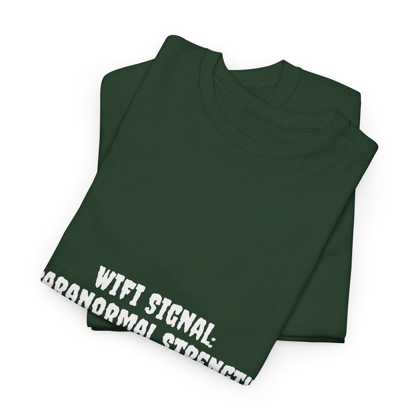 Paranormal Strength Tee, Unisex Heavy Cotton Tee, Funny Wifi Signal T-Shirt, Humor Apparel