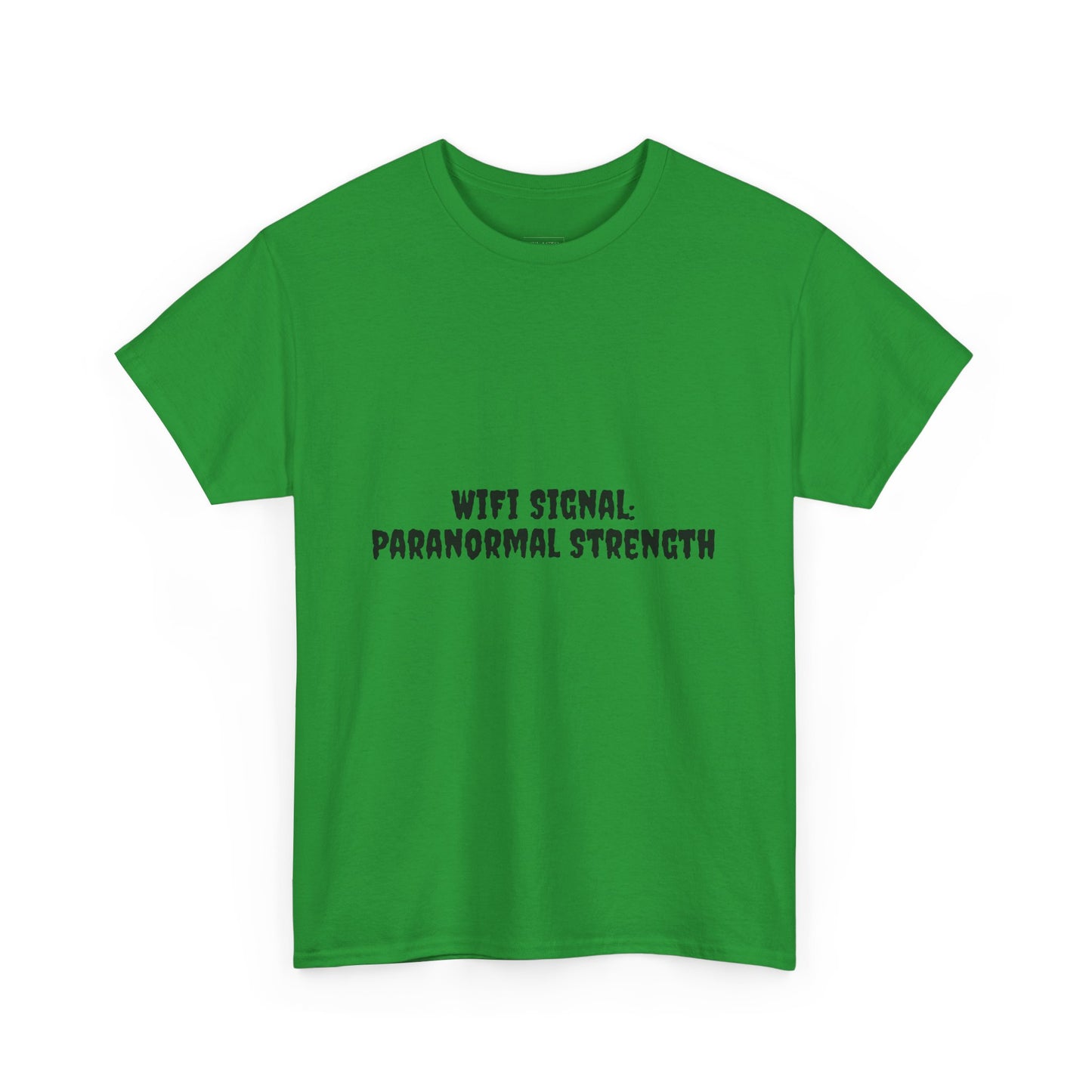 Paranormal Strength Tee, Unisex Heavy Cotton Tee, Funny Wifi Signal T-Shirt, Humor Apparel