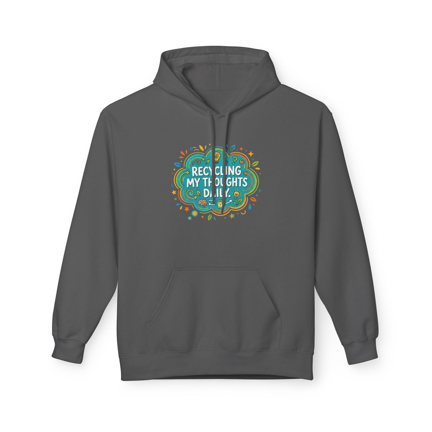 Unisex Hoodie — "Recycling My Thoughts" Eco-Friendly Graphic Pullover, Funny Mental Health Sweatshirt, Earth Day Gift