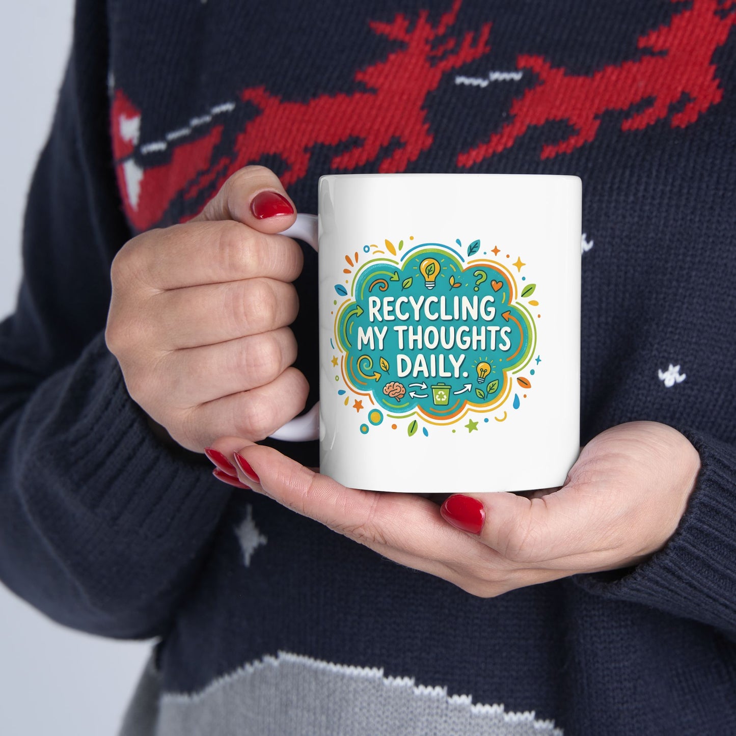 Recycling My Thoughts Daily Mug – Funny Mental Health Coffee Cup | Positive Mindset Mug | Cute Eco Humor Gift (11oz)